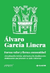 Forma valor y forma comunidad. (Nueva Edición) - Álvaro García Linera
