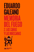Memoria del fuego 2. Las caras y las máscaras - Eduardo Galeano