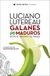 Galanes inmaduros - Luciano Lutereau