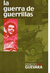 La guerra de guerrillas - Ernesto Che Guevara