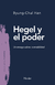 Hegel y el poder - Byung-Chul Han