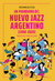 Un panorama del nuevo jazz argentino (2000-2020) - Fernando Ríos