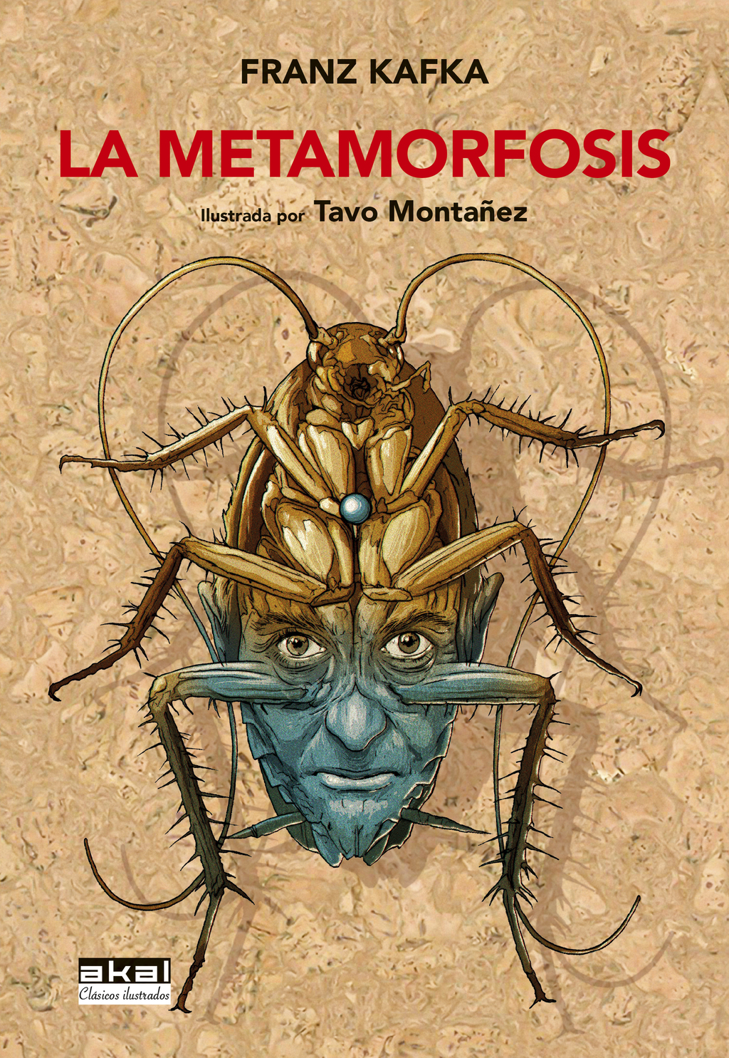 Schweizerisch Französischer Autor Claude Gestorben 1931 La metamorfosis - Franz Kafka (ilustrado tapa dura)