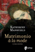 Matrimonio à la mode y otros cuentos - Katherine Mansfield