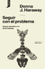 Seguir con el problema - Donna Haraway