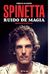 Spinetta, Ruido De Magia - Sergio Marchi Biografía Oficial