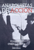 Anarquistas de Acción, en Montevideo 1927-1937 - Fernando O`neill Cuesta