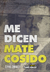 Me dicen Mate Cosido - Elvio Zanazzi