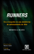 Runners. Una etnografía en una plataforma de entrenamiento de Nike - Nemesia Hijós