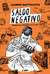 Saldo Negativo. Crónicas del Conurbano 2013-2023, de Leandro Barttolotta - comprar online