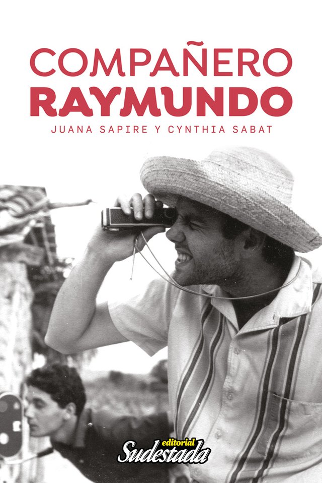Compañero Raymundo - Juana Sapire y Cynthia Sabat