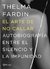 El arte de no callar - Autobiografía entre el silencio y la impunidad - Thelma Fardin