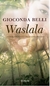 Waslala - Gioconda Belli