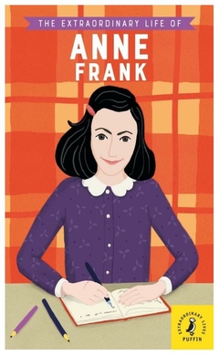 the extraordinary life of anne frank (extraordinary lives) (libro en inglés - edgardo scott