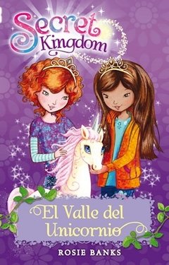 Secret kingdom 02: el valle del unicorni-rosie banks -oceano