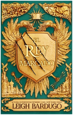 el rey marcado - leigh bardugo