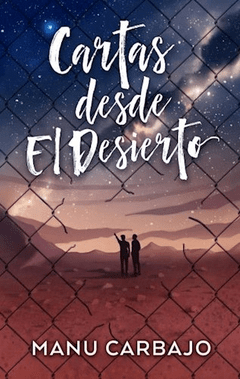 Cartas desde el Desierto - Manu carbajo -