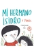 mi hermano isidro y punto - mey clerici