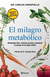 El milagro metabolico -dr. carlos jarami- - comprar online