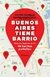 Buenos aires tiene barrio - comprar online