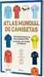 Atlas mundial de camisetas - comprar online