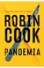 Pandemia - Robin cook - - comprar online