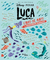 Luca. libro de arte y monstruos marinos -disney - - comprar online