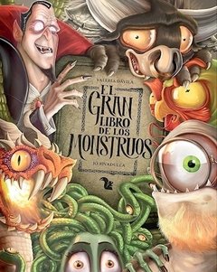 El gran libros de los monstruos -valeria davila -az editora