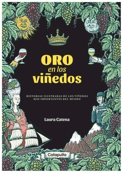 Oro en los viñedos - Catena Laura