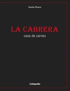 Gaston riveira: la cabrera - casa de carnes