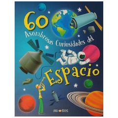 60 asombrosas curiosidades del espacio - no