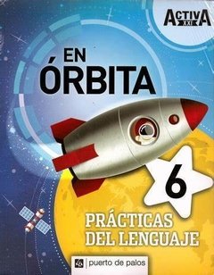 lengua 6 bonaerense Activa xxi en orbita