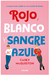 Rojo blanco y sangre azul -mcquiston casey -