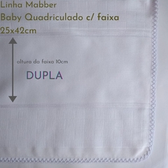 Baby (25x42) Quadriculado com Faixa (Linha Mabber) - loja online