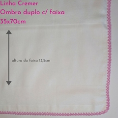 Pano de Ombro Duplo 35x70 (Linha Cremer)