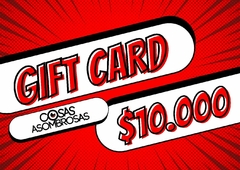 ▸ GIFT CARD ▸ $10.000