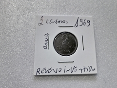 Moeda de 2 Centavos de 1969 Aço Inox Reverso Invertido MJ 40 ( Com Pequenos Riscos no Verso ) LINDA na internet