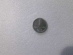 Moeda de 1 Centavo de 1967 Aço Inox Flor de Cunho AI 04