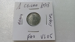 Moeda de 1 Centavo de 1978 Aço Inox da FAO Escassa VI 06