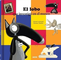 EL LOBO QUE INVESTIGÓ EN EL MUSEO