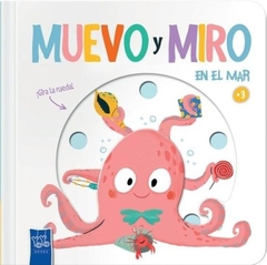 MUEVO Y MIRO: EN EL MAR