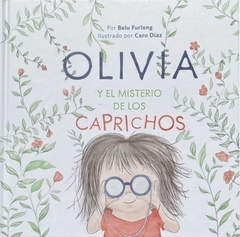 OLIVIA Y EL MISTERIO DE LOS CAPRICHOS (RÚSTICA)