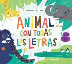 ANIMAL CON TODAS LAS LETRAS