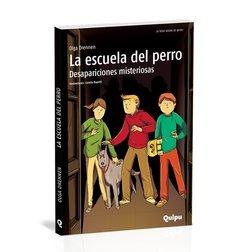 LA ESCUELA DEL PERRO. DESAPARICIONES MISTERIOSAS