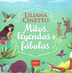 MITOS, LEYENDAS Y FÁBULAS