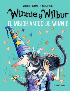 WINNIE Y WILBUR: EL MEJOR AMIGO DE WINNIE