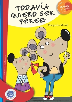 TODAVÍA QUIERO SER PÉREZ