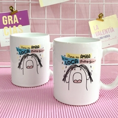 Taza de cerámica - Amiga loca