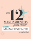 Descargable gratis: 12 mandamientos para visitar a mamá!