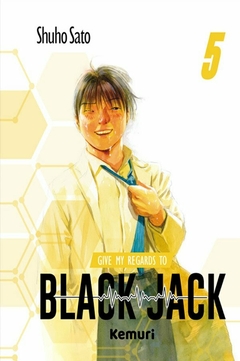 GIVE MY REGARDS TO BLACK JACK #05